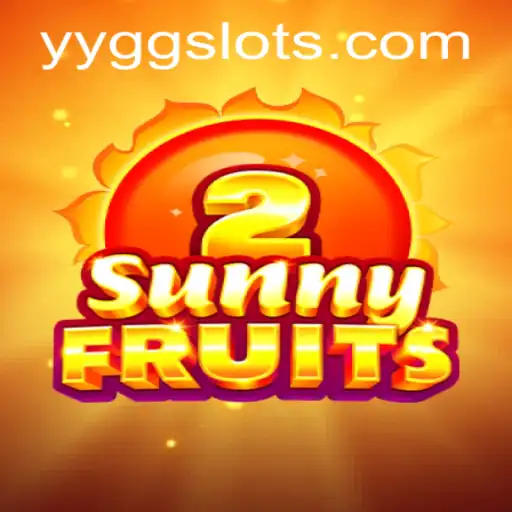 SunnyFruits2: The Juicy Adventure with YYGG